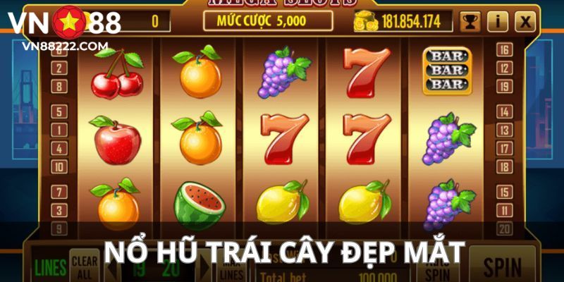 Nổ hũ VN88 trái cây mang đến trải nghiệm tươi mới và bắt mắt